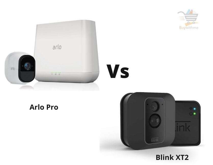 Arlo Pro vs Blink XT2