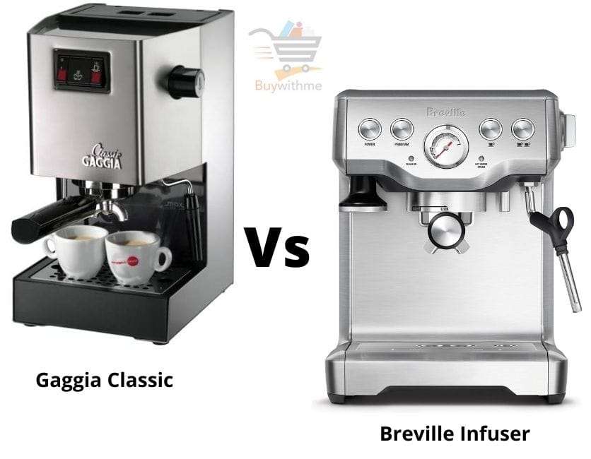 Gaggia Classic vs Breville Infuser