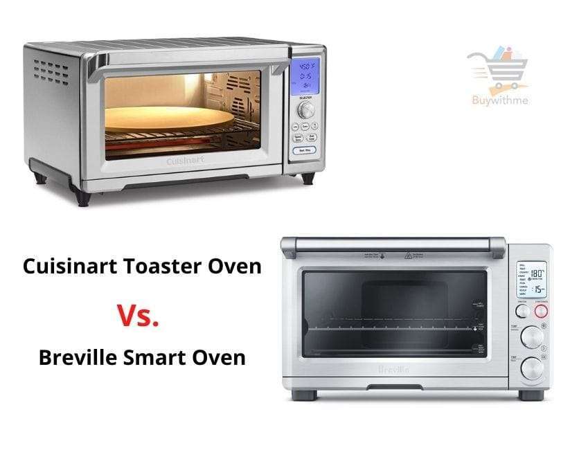 Breville vs Cuisinart Toaster Oven