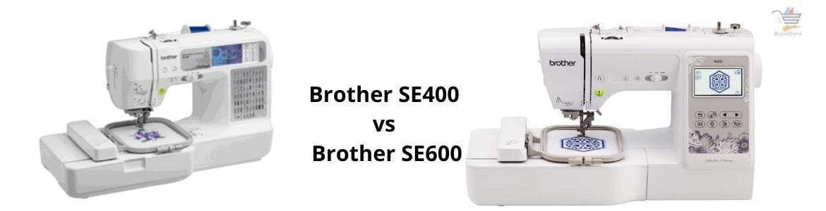 Brother SE400 vs SE600