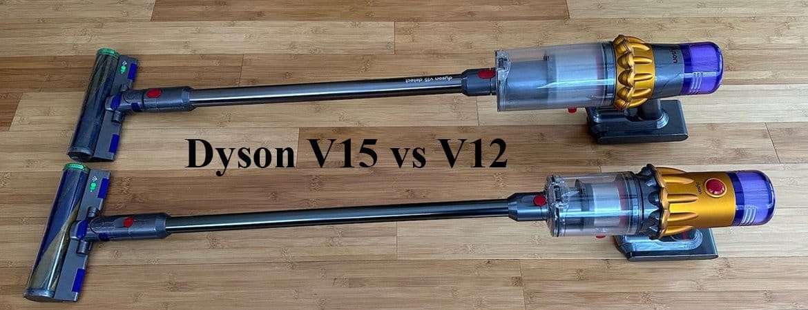 Dyson V15 vs v12